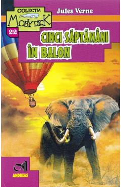 Cinci saptamani in balon – Jules Verne balon