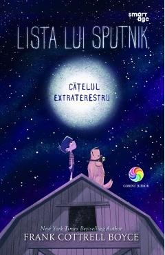 Lista lui Sputnik, catelul extraterestru - Frank Cottrell Boyce