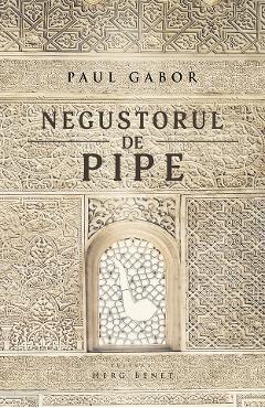 Negustorul de pipe - Paul Gabor