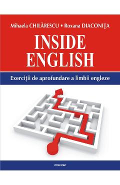 Inside English - Mihaela Chilarescu, Roxana Diaconita