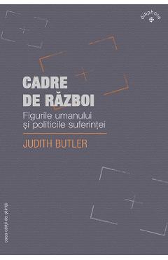 Cadre de razboi - Judith Butler