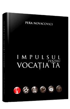 Impulsul pentru vocatia ta + CD – Pera Novacovici Dezvoltare imagine 2022