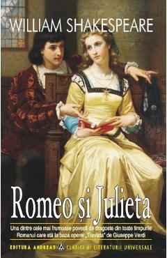 Romeo si Julieta – William Shakespeare Beletristica imagine 2022