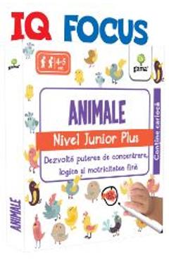 IQ Focus - Animale. Nivel Junior Plus 4-5 ani - GAMA