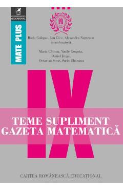 Gazeta matematica – Clasa 9 – Teme supliment – Radu Gologan, Ion Cicu, Alexandru Negrescu Alexandru