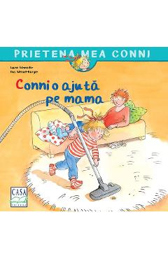 Conni o ajuta pe mama - Liane Schneider