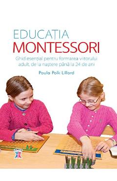 Educatia Montessori - Paula Polk Lillard