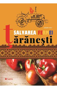 Salvarea fermei taranesti - avram fitiu