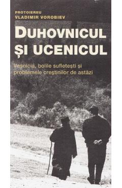 Duhovnicul si ucenicul ed.2 - Vladimir Vorobiev - SOPHIA