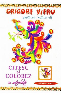 Citesc si colorez cu autocolante: Pasarea maiastra - Grigore Vieru