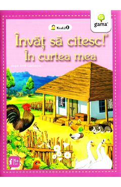 Invat sa citesc! In curtea mea dupa Emil Garleanu