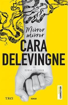 Mirror Mirror - Cara Delevingne - TREI