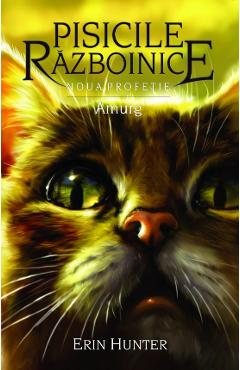 Pisicile Razboinice Vol.11: Amurg - Erin Hunter