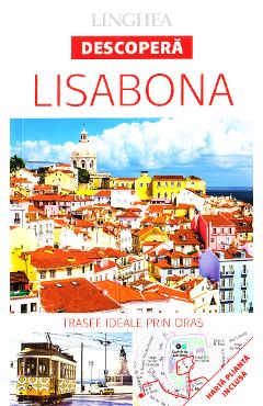 Descopera Lisabona calatorii