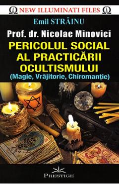 Pericolul social al practicarii ocultismului – Emil Strainu Emil imagine 2022