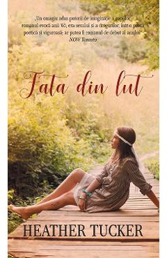 Fata din lut - Heather Tucker - RAO
