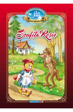 Scufita Rosie. Carte de povesti