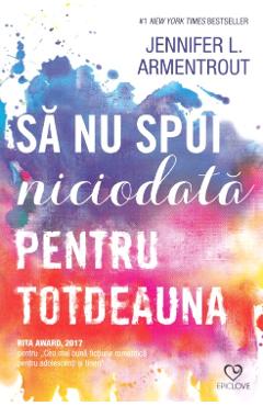 Sa nu spui niciodata pentru totdeauna - Jennifer L. Armentrout - EPICA