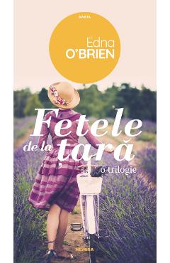 Fetele de la tara - Edna O'Brien - NEMIRA
