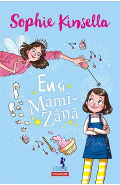 Eu si mami-zana – Sophie Kinsella carti