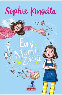 Poze Eu si mami-zana - Sophie Kinsella