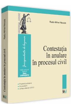 Contestatia in anulare in procesul civil - Radu-Mihai Necula