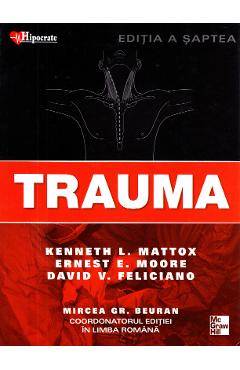 Trauma Ed.7 - Kenneth L. Mattox, Ernest E. Moore, David V. Feliciano, Mircea Gr. Beuran