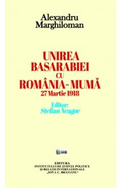 Unirea Basarabiei cu Romania-Muma 27 martie 1918 – Alexandru Marghiloman 1918 imagine 2022