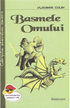 Basmele Omului - Vladimir Colin - CARTEX