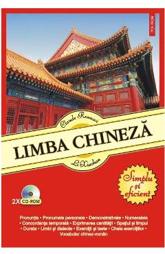 Limba chineza. Simplu si eficient + CD – Claude Renucci, Li Xiaohan chineza. poza noua