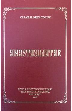 Anastasimatar – Cezar Florin Cocuz Anastasimatar imagine 2022