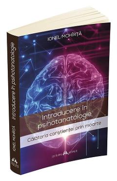 Introducere In Psihotanatologie - Ionel Mohirta
