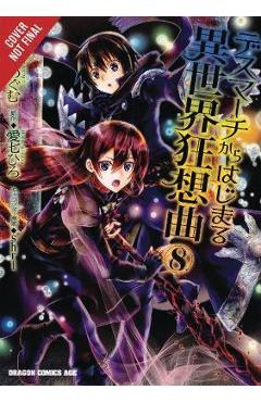 Death March to the Parallel World Rhapsody, Vol. 8 (manga) - Hiro Ainana