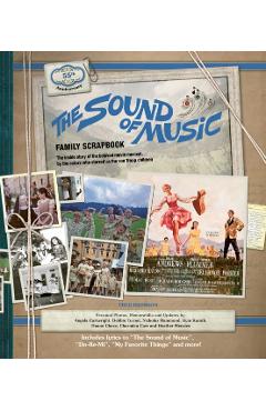 Sound of Music: Family Scrapbook - Fred Bronson