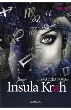 Insula Krah - Ina Valceanova - MINERVA