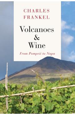 Volcanoes and Wine - Charles Frankel