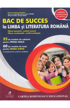 Bac de succes la limba si literatura romana - Emanuela Ilie