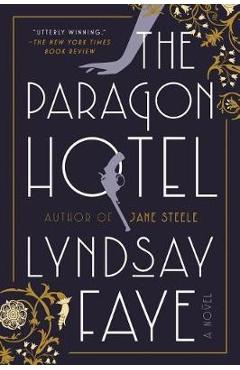 Paragon Hotel - Lyndsay Faye
