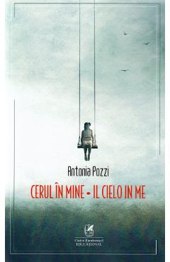 Cerul in mine. Il cielo in me - Antonia Pozzi