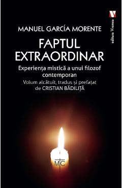 Faptul extraordinar - Manuel Garcia Morente - VREMEA