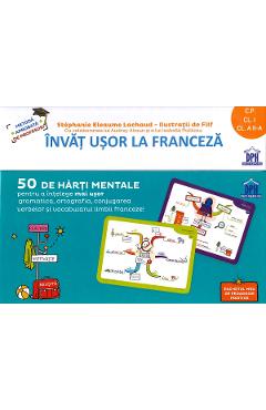 Invat usor la franceza. 50 de harti mentale - Clasa pregatitoare - 2  - Stephanie Eleaume Lachaud