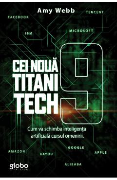 Cei noua titani tech - Amy Webb