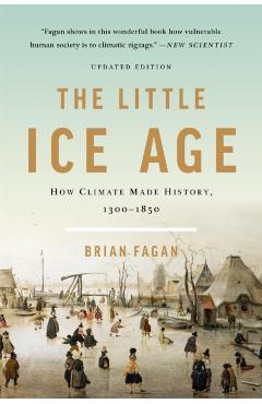The Little Ice Age (Revised) - Brian Fagan