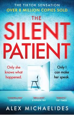 Silent Patient - Alex Michaelides