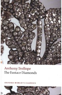 Eustace Diamonds - Anthony Trollope