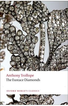 Eustace Diamonds - Anthony Trollope