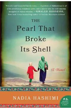 Pearl That Broke Its Shell - Nadia Hashimi