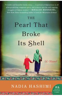 Pearl That Broke Its Shell - Nadia Hashimi
