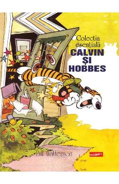 Colectia esentiala Calvin si Hobbes - Bill Watterson