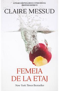 Femeia de la etaj - Claire Messud - RAO